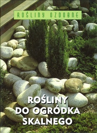 Rośliny do ogródka skalnego