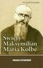 Święty Maksymilian Kolbe Modlitewnik