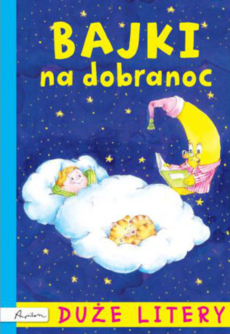 Bajki na dobranoc. Duże litery