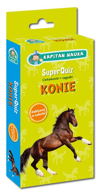 SuperQuiz. Konie. Kapitan Nauka. Ciekawostki + zagadki