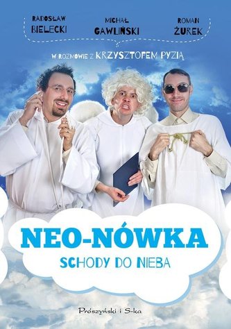 Neo-Nówka. Schody do nieba