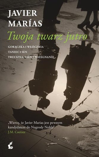 Twoja twarz jutro. Trylogia