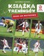 PZPN. Książka treningów. Gram jak mistrzowie!