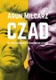 Czad. W poszukiwaniu straconego...