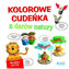 Kolorowe cudeńka z darów natury