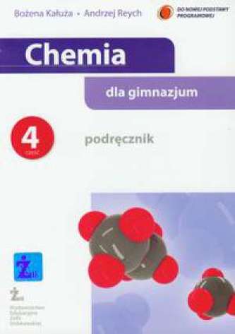 Chemia dla gimnazjum. Gimnazjum, część 4. Podręcznik Chemia dla gimnazjum. Gimnazjum, część 4. Podręcznik