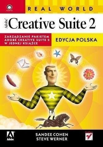 Real World Adobe Creative Suite 2. Edycja polska