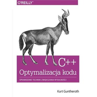 C++ Optymalizacja kodu. Sprawdzone techniki... C++ Optymalizacja kodu. Sprawdzone techniki...