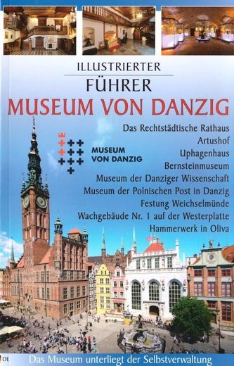 Przewodnik ilustrowany Muzeum Gdańska w.niemiecka Przewodnik ilustrowany Muzeum Gdańska w.niemiecka