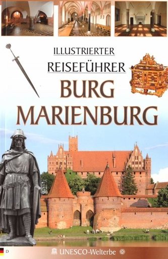 Przewodnik ilustrowany Zamek Malbork w.niemiecka Przewodnik ilustrowany Zamek Malbork w.niemiecka