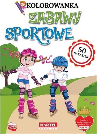 Kolorowanka z naklejkami. Zabawy sportowe
