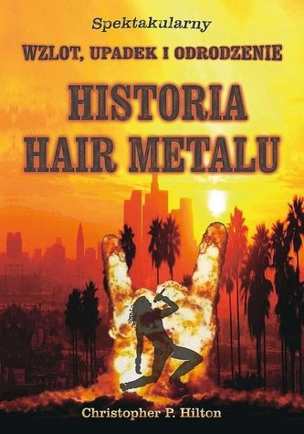 Historia hair metalu Historia hair metalu