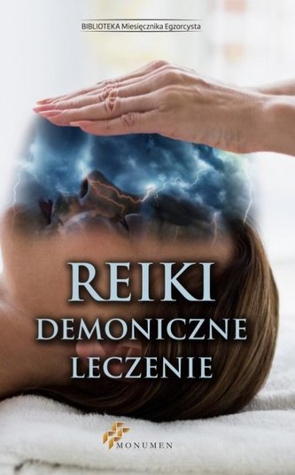 Reiki. Demoniczne leczenie
