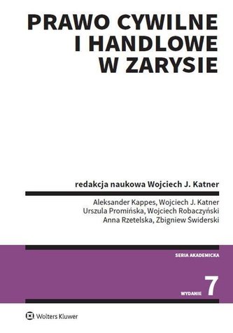 Prawo cywilne i handlowe w zarysie w.7