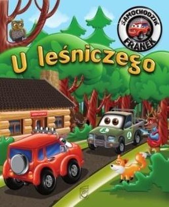 Samochodzik Franek. Życie w lesie.
