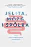 Jelita, mózg i spółka