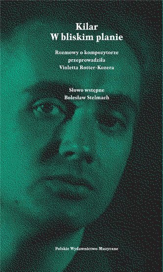 Kilar. W bliskim planie