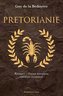 Pretorianie. Rozkwit i upadek rzymskiej gwardii ce