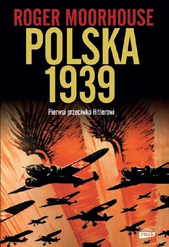 Polska 1939. Pierwsi przeciw Hitlerowi