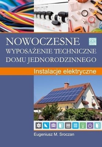 Nowoczesne wyposażenie techniczne domu... Nowoczesne wyposażenie techniczne domu...