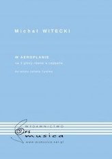 W aeroplanie na 3 głosy równe a cappella ...