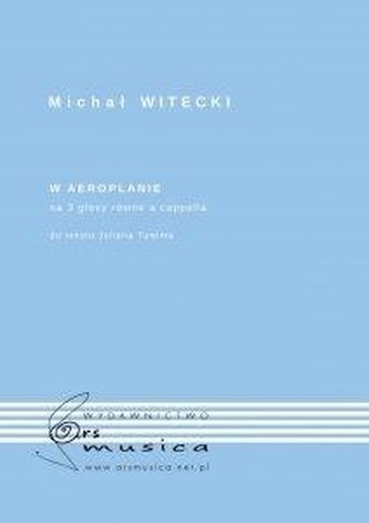 W aeroplanie na 3 głosy równe a cappella ...