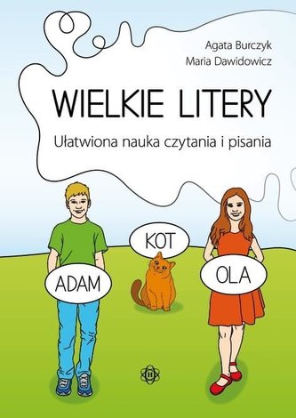 Wilkie litery. Ułatwiona nauka czytania i pisania
