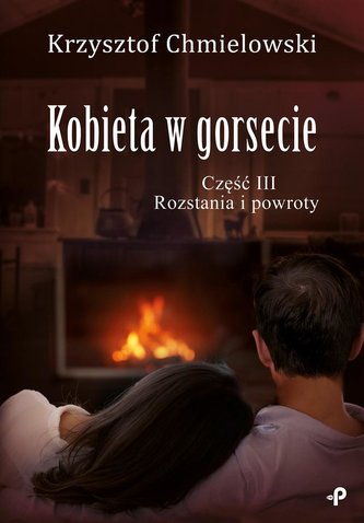 Kobieta w gorsecie T.3 Rozstania i powroty Kobieta w gorsecie T.3 Rozstania i powroty
