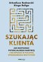 Szukając klienta