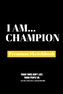 I Am Champion: Premium Blank Sketchbook