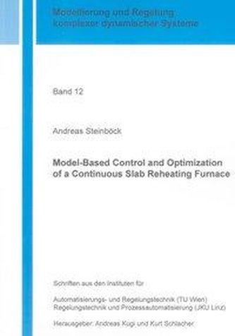 Model-Based Control and Optimization of a Continuous Slab Reheating Furnace
