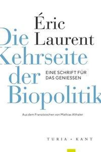 Die Kehrseite der Biopolitik