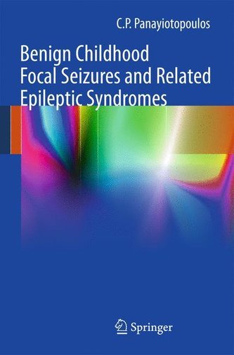 Benign Childhood Focal Seizures and Related Epileptic Syndromes