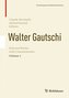 Walter Gautschi, Volume 1