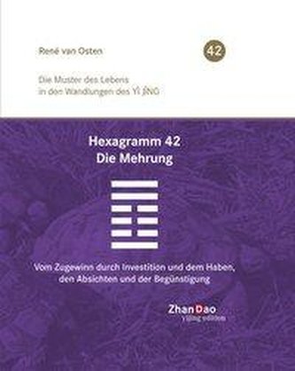 Hexagramm 42 - Die Mehrung