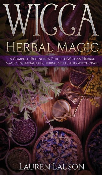 Wicca Herbal Magic