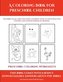 Preschool Coloring Worksheets (A Coloring book for Preschool Children)