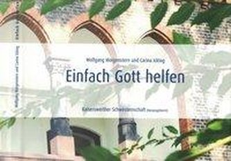 Einfach Gott helfen
