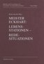 Meister Eckhart: Lebensstationen, Redesituationen