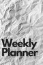 Weekly Planner: 2019 Agenda (53 Weeks) High Performance Planner