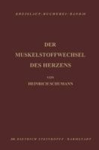 Der Muskelstoffwechsel des Herzens