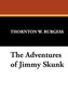 The Adventures of Jimmy Skunk
