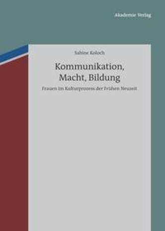 Kommunikation, Macht, Bildung