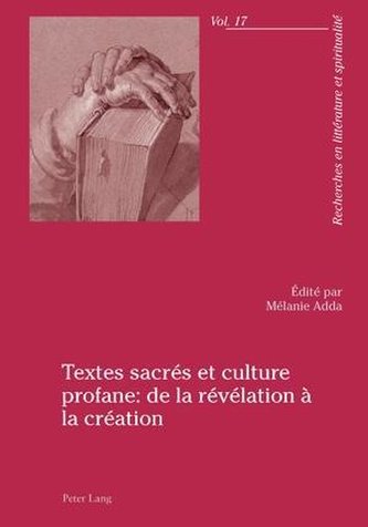 Textes sacrés et culture profane : de la révélation à la création