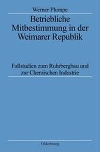 Betriebliche Mitbestimmung in der Weimarer Republik