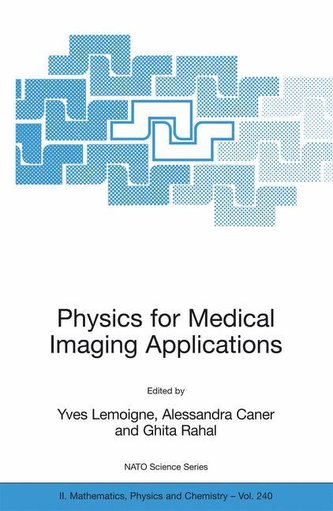 Physics for Medical Imaging Applications