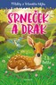 Příběhy z Vrbového hájku - Srneček a drak