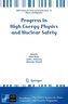 Progress in High Energy Physics and Nuclear Safety