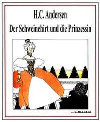Der Schweinehirt und die Prinzessin