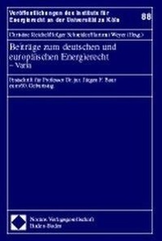 Beiträge zum deutschen und europäischen Energierecht - Varia